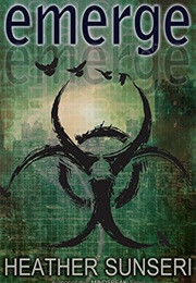 Emerge (Heather Sunseri)