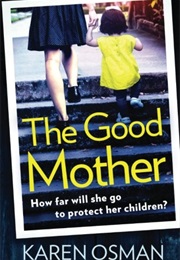The Good Mother (Karen Osman)