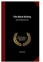 The Black Bishop: Samuel Adjai Crowther (Jesse Page)
