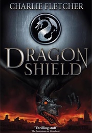 Dragon Shield (Charlie Fletcher)