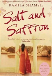 Salt and Saffron (Kamila Shamsie)