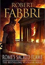 Vespasian - Rome's Sacred Flame (Robert Fabbri)