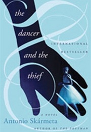 The Dancer and the Theif (Antonio Skameta)