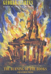 The Burning of the Books and Other Poems (George Szirtes)