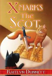 X Marks the Scot (Kaitlyn Dunnett)