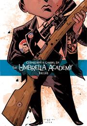 The Umbrella Academy 1 &amp; 2 - Gerard Way &amp; Gabriel Ba