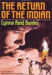 The Return of the Indian(The Indian in the Cupboard #2) (Banks, Lynne Reid)