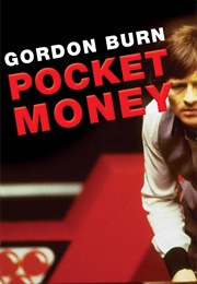 Pocket Money (Gordon Burn)