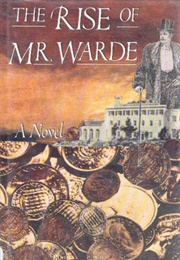 The Rise of Mr. Warde (Duncan Sprott)