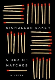 A Box of Matches (Nicholson Baker)