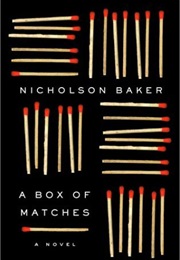 A Box of Matches (Nicholson Baker)