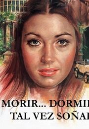 To Die... to Sleep... Perchance to Dream (1976)