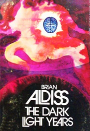 The Dark Light Years (Brian W. Aldiss)