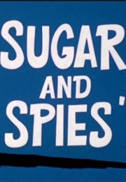 Sugar and Spies (1966)