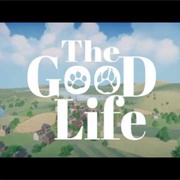 The Good Life