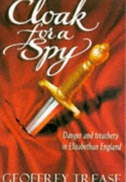 Cloak for a Spy (Geoffrey Trease)