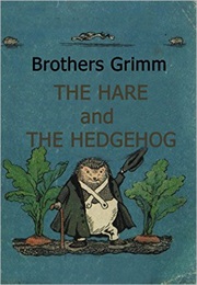 The Hare & the Hedgehog (Brothers Grimm)
