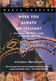 Were You Always an Italian? (Maria Laurino)