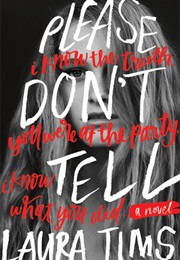 Please Don&#39;t Tell (Laura Tims)