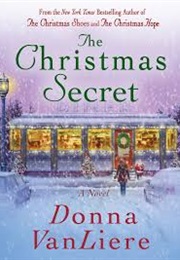 The Christmas Secret (Donna Vanliere)