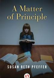 A Matter of Principle (Susan Beth Pfeffer)