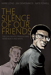 The Silence of Our Friends (Mark Long)