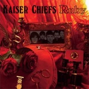 Ruby - Kaiser Chiefs