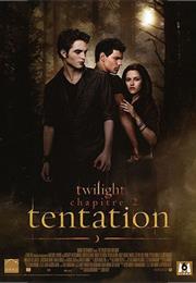 Twilight - Chapitre 2 : Tentation