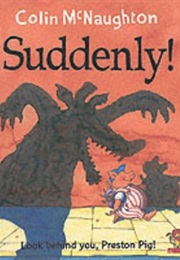 Suddenly! (Colin McNaughton)