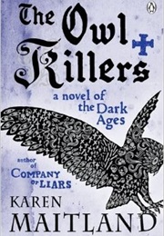 The Owl Killers (Karen Maitland)
