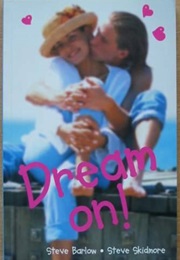 Dream On! (Steve Barlow & Steve Skidmore)