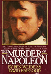 The Murder of Napoleon (Ben Weider, David Hapgood)