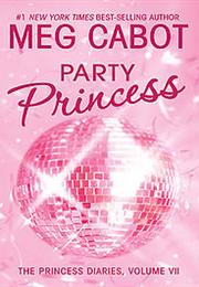 The Princess Diaries, Volume VII: Party Princess (Seventh Heaven)