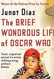 The Brief Wondrous Life of Oscar Wao (Diaz)