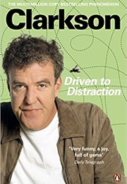 Driven to Distraction (Jeremy Clarkson)