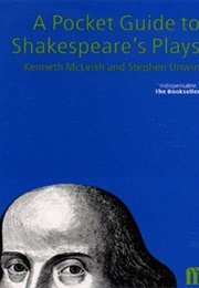 A Pocket Guide to Shakespeare's Plays (Kenneth McLeish & Stephen Unwin)