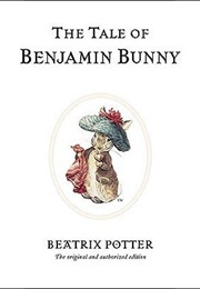 The Tale of Benjamin Bunny (Beatrix Potter)