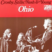 Ohio - Crosby, Stills, Nash &amp; Young