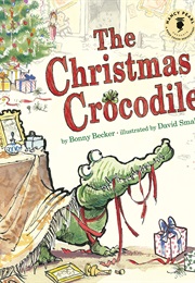 The Christmas Crocidile (Bonny Becker)