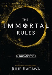 The Immortal Rules (Julie Kagawa)