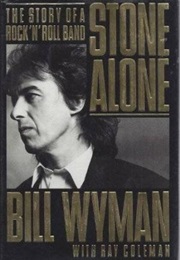 Stone Alone (Bill Wyman With Ray Coleman)