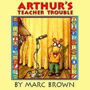Living Books: Arthur's Teacher Trouble