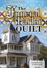 The Funeral Parlor Quilt (Ann Hazelwood,)
