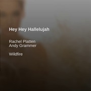 "Hey Hey Hallelujah"