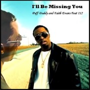 I'll Be Missing You - Puff Daddy and Faith Evans Feat. 112