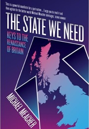 The State We Need (Michael Meacher)