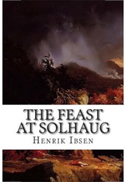 The Feast at Solhaug (Henrik Ibsen)