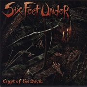 Six Feet Under - Crypt of the Devil