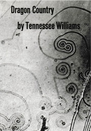 Dragon Country (Tennessee Williams)
