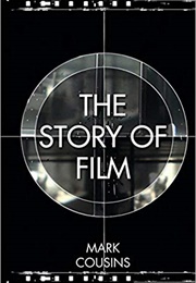 The Story of Film (Mark Cousins)